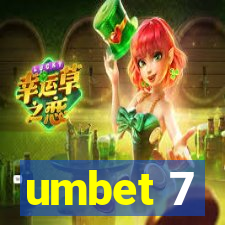 umbet 7